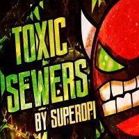 Geometry Dash Toxic Sewers