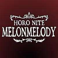 Horo Nite Melonmelody